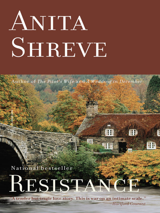 Title details for Resistance by Anita Shreve - Available